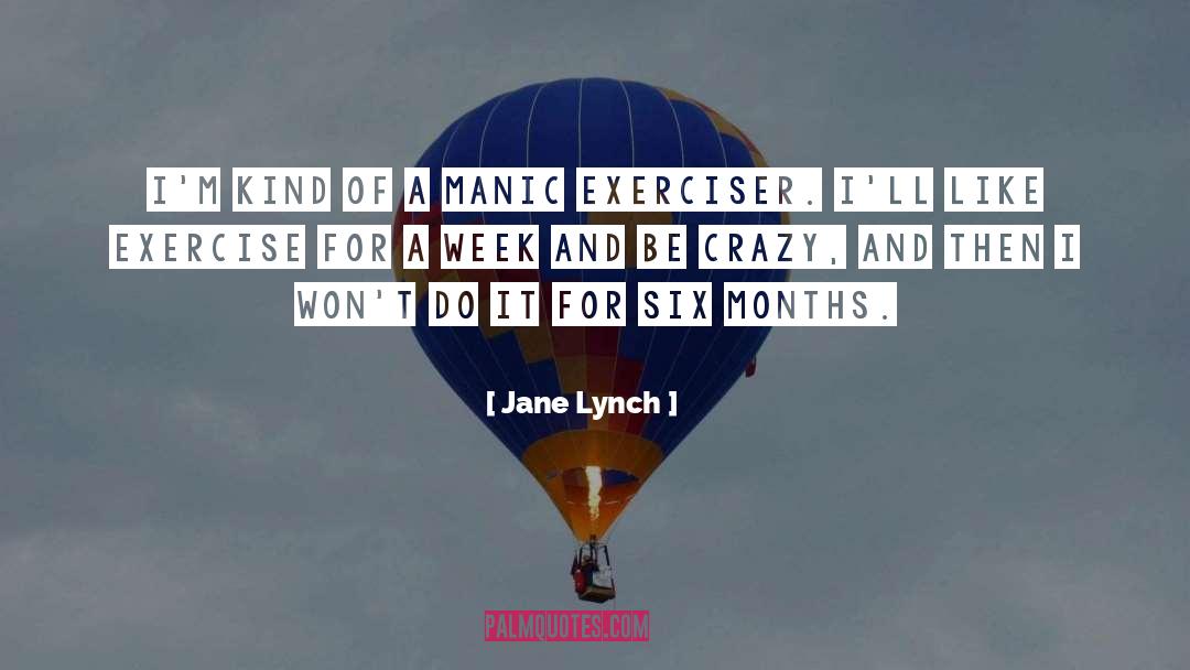 Crazy Jane quotes by Jane Lynch