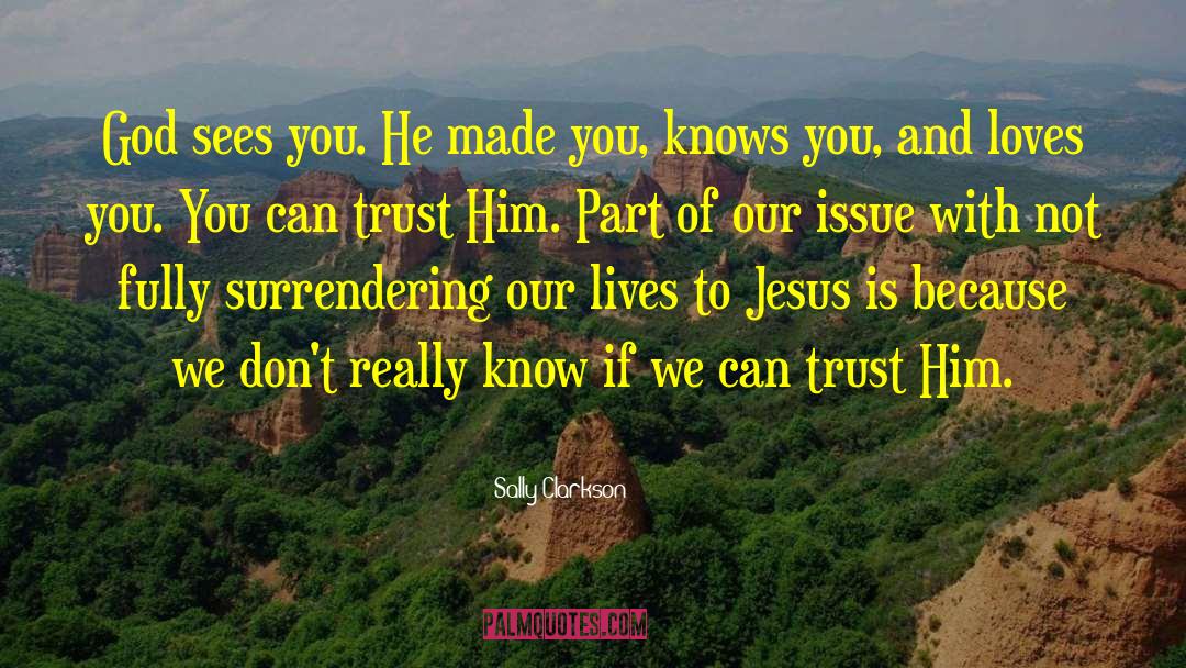 Crazy Jesus quotes by Sally Clarkson