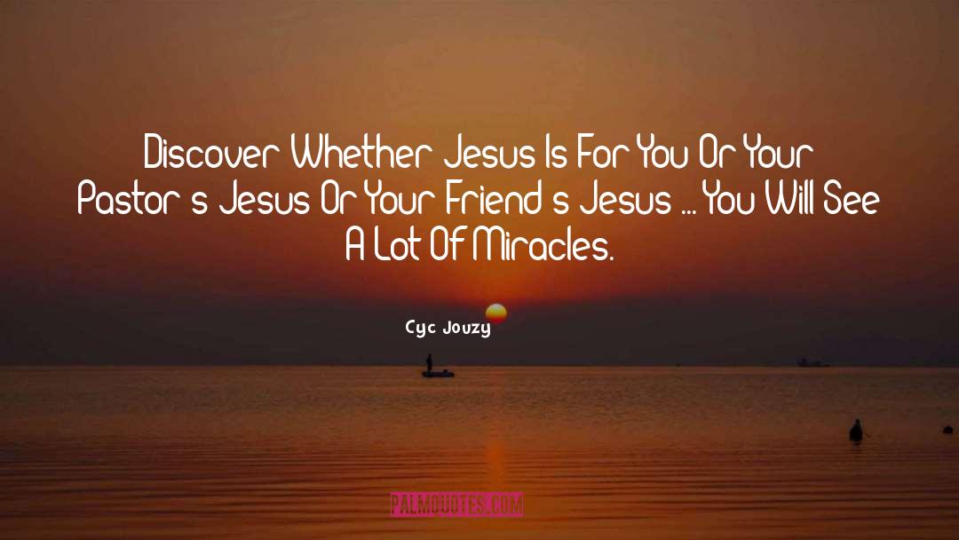 Crazy Jesus quotes by Cyc Jouzy