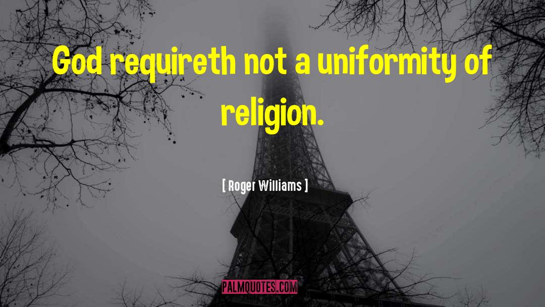 Crazy Jesus quotes by Roger Williams