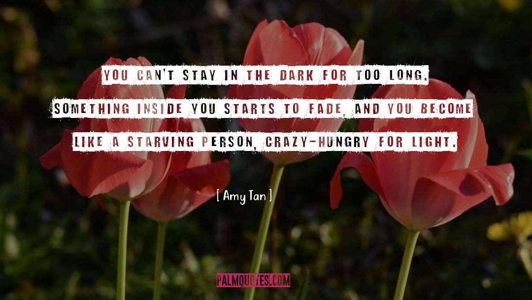 Crazy Living quotes by Amy Tan