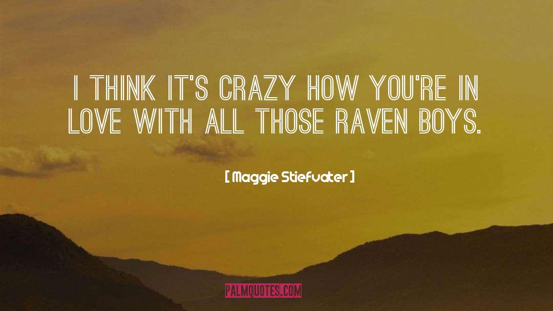 Crazy Love Book quotes by Maggie Stiefvater