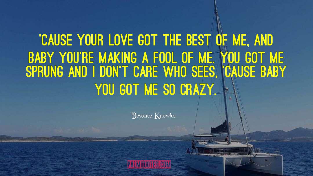 Crazy Love quotes by Beyonce Knowles