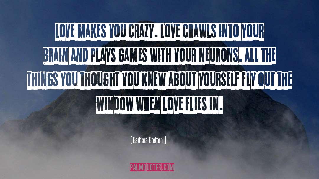 Crazy Love quotes by Barbara Bretton