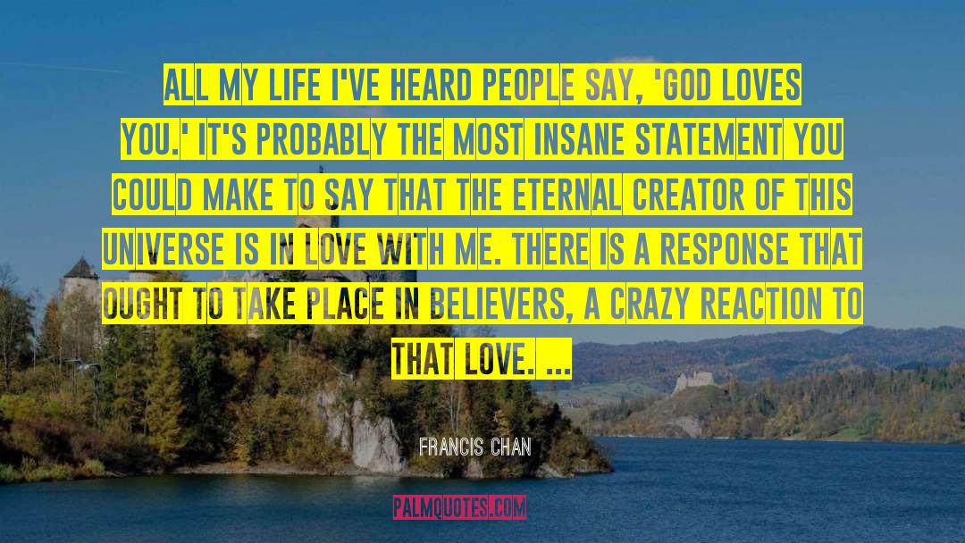 Crazy Love quotes by Francis Chan