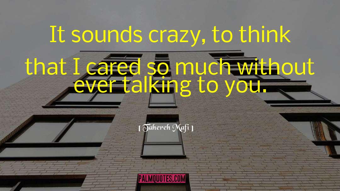 Crazy Love quotes by Tahereh Mafi