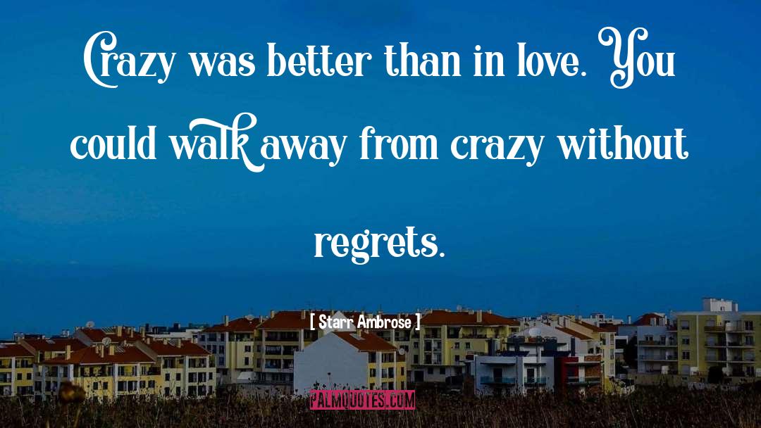Crazy Love quotes by Starr Ambrose