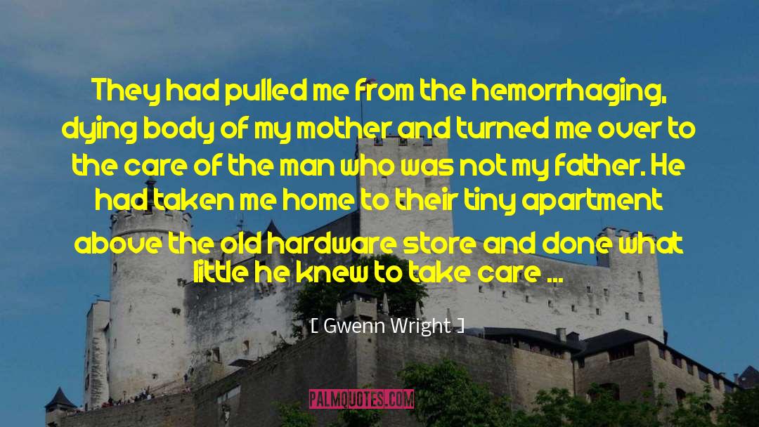 Crazy Man quotes by Gwenn Wright