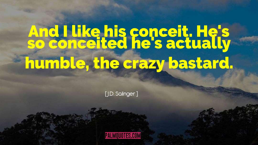 Crazy Mass Store quotes by J.D. Salinger