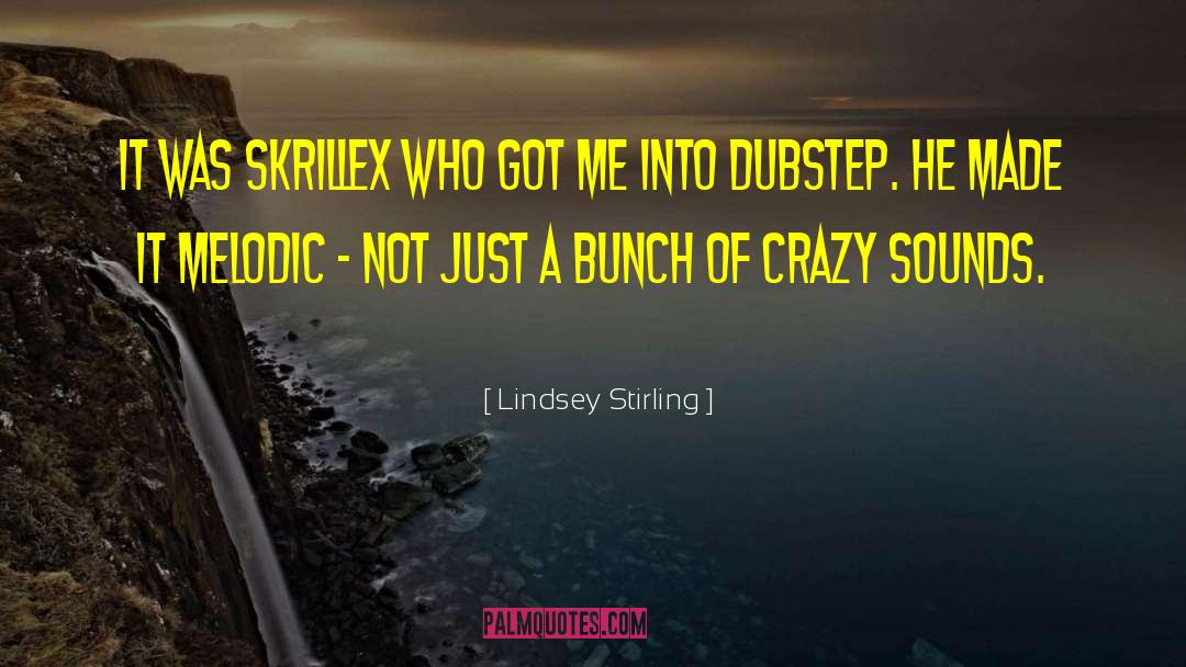 Crazy Men quotes by Lindsey Stirling