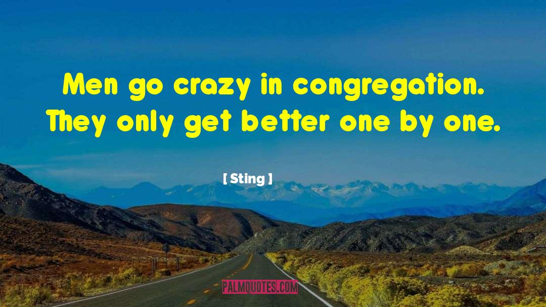 Crazy Men quotes by Sting