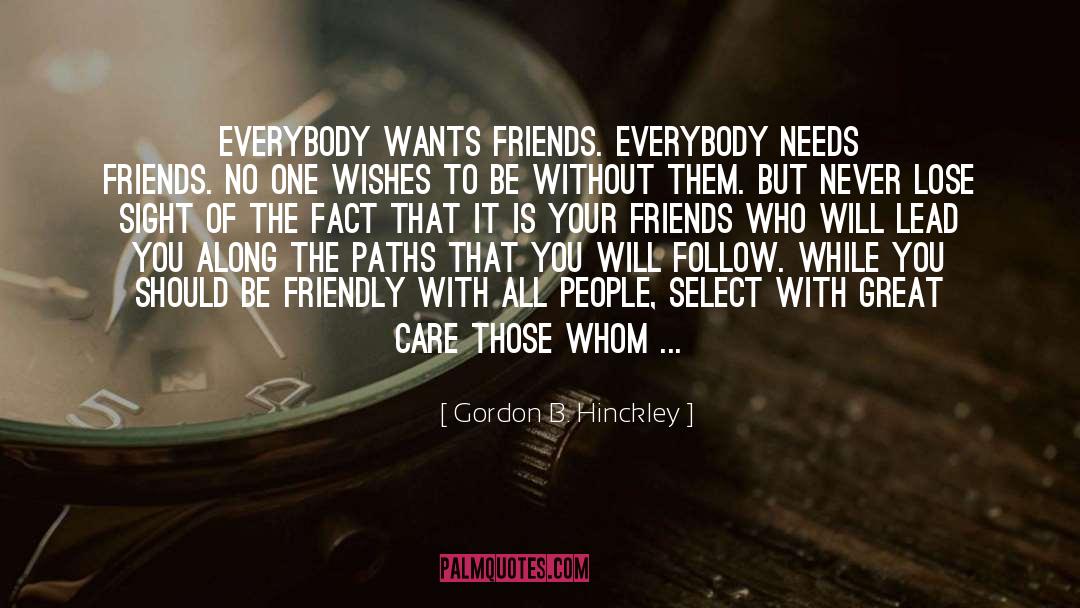 Crazy Nights With Friends quotes by Gordon B. Hinckley
