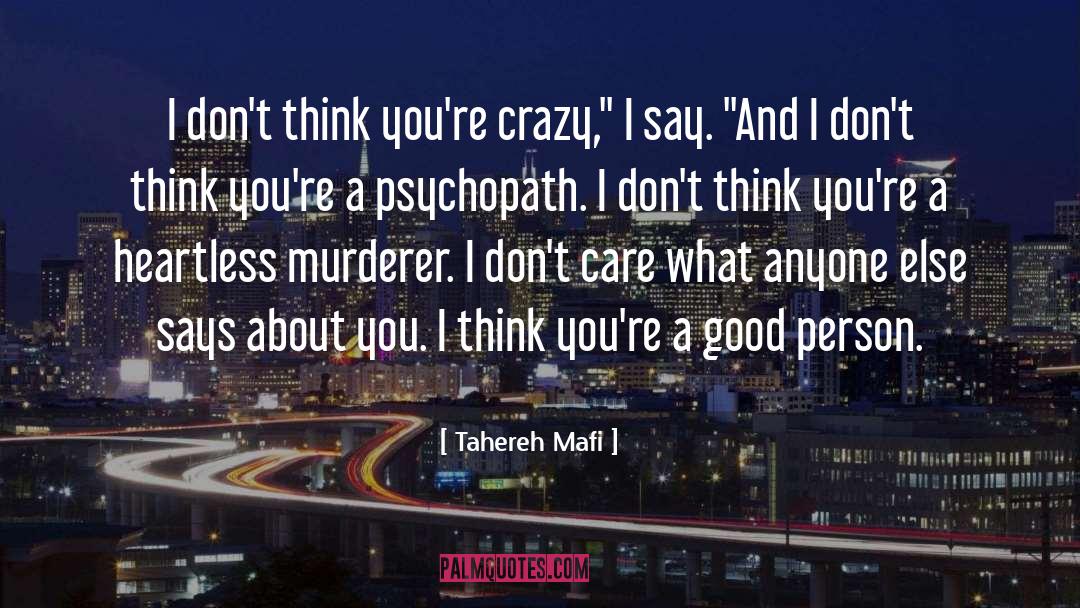 Crazy Ohdear quotes by Tahereh Mafi