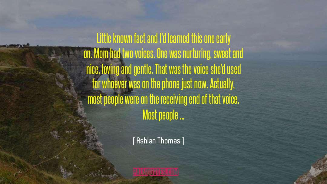 Crazy Old Man quotes by Ashlan Thomas