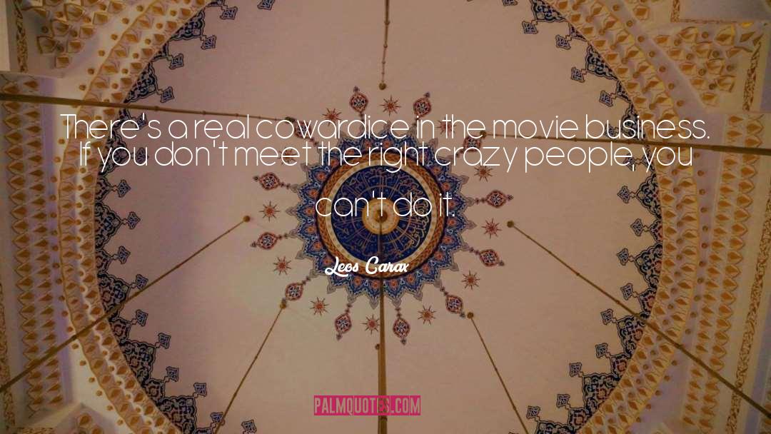 Crazy People quotes by Leos Carax