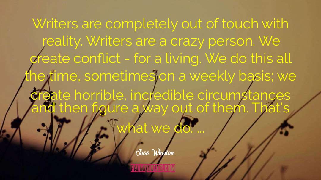 Crazy Person quotes by Joss Whedon