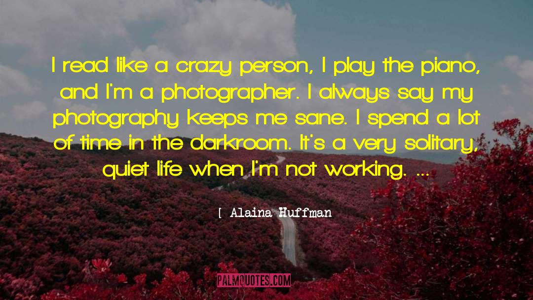 Crazy Person quotes by Alaina Huffman