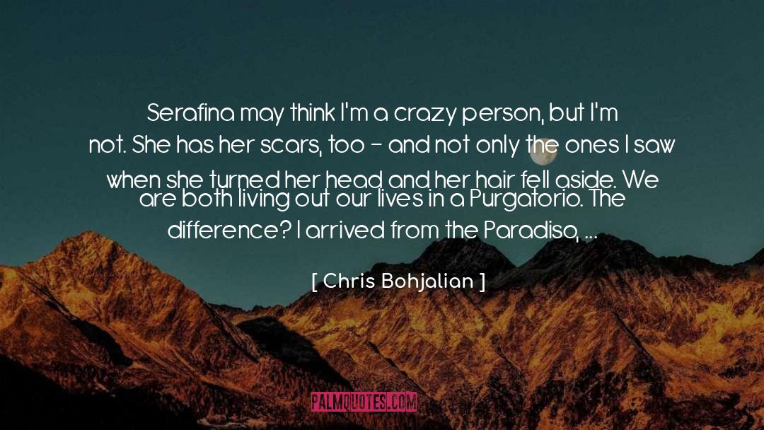 Crazy Person quotes by Chris Bohjalian