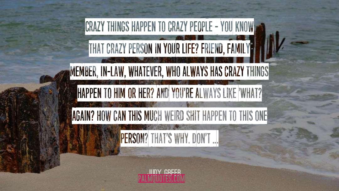 Crazy Things quotes by Judy Greer