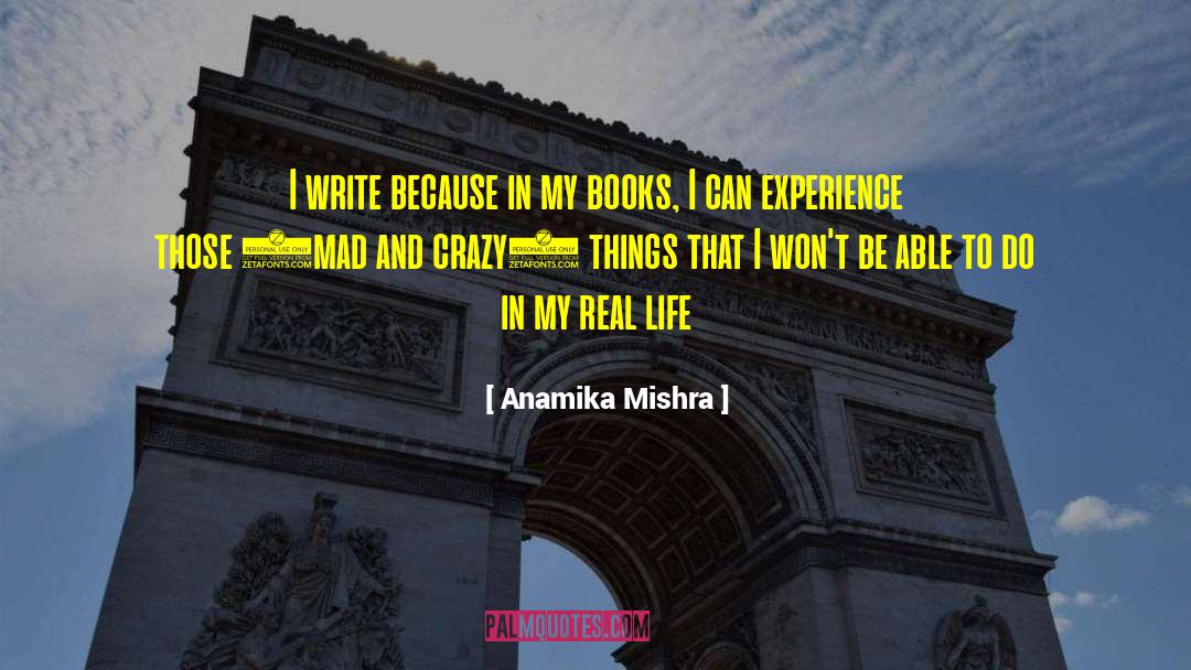 Crazy Things quotes by Anamika Mishra