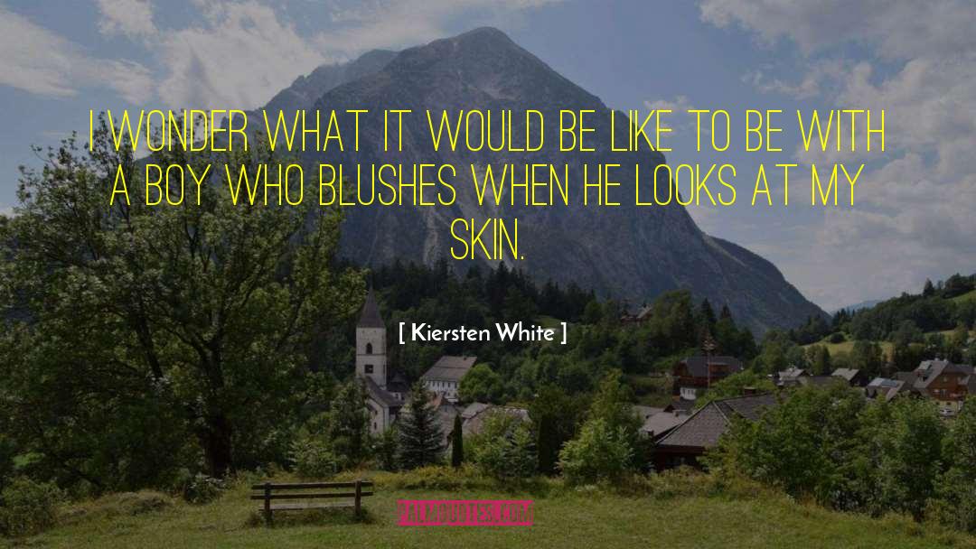 Crazy White Boy quotes by Kiersten White
