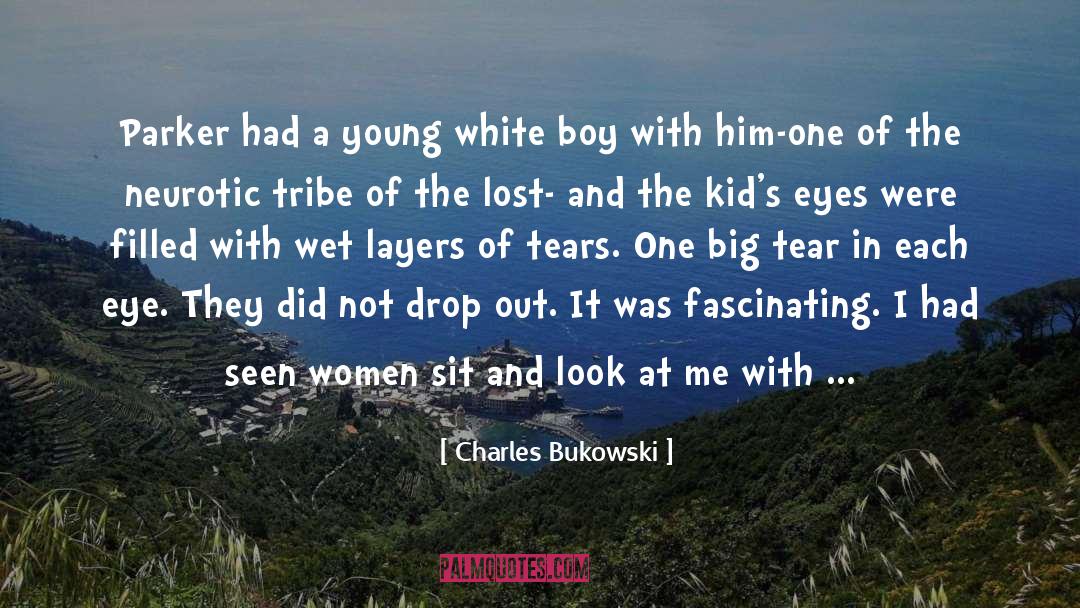 Crazy White Boy quotes by Charles Bukowski