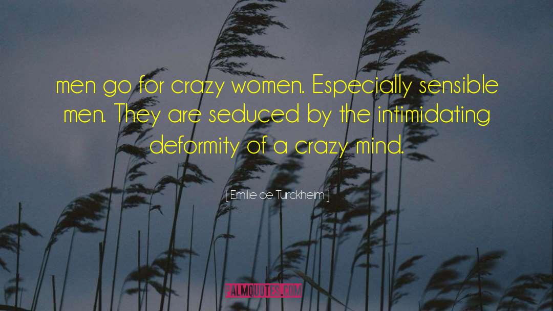 Crazy Women quotes by Emilie De Turckheim