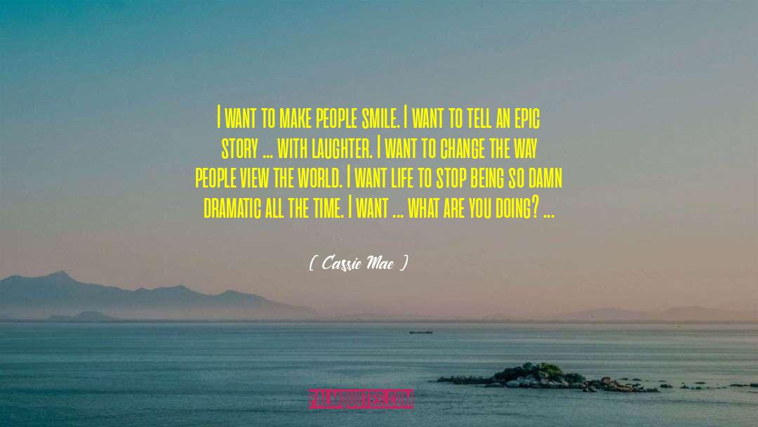 Crazy World quotes by Cassie Mae