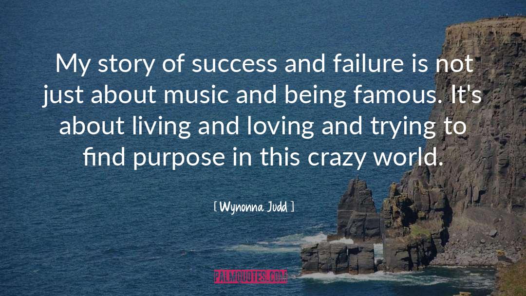 Crazy World quotes by Wynonna Judd