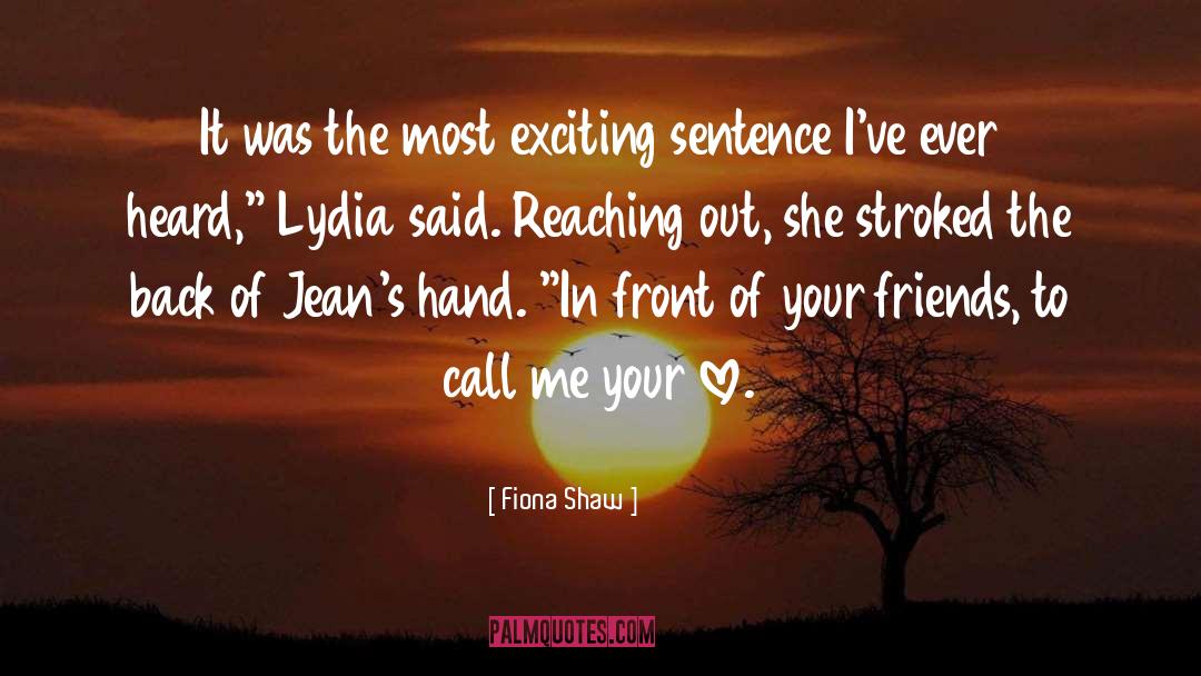 Cream In Your Jeans Line quotes by Fiona Shaw