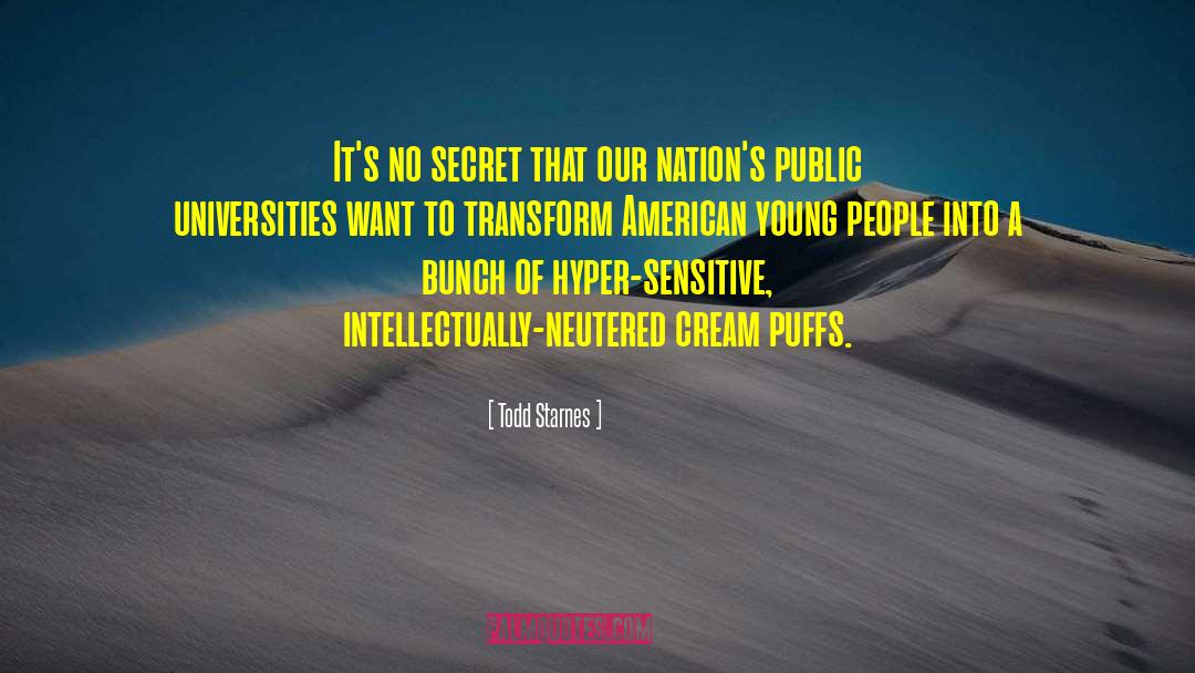 Cream Puffs quotes by Todd Starnes