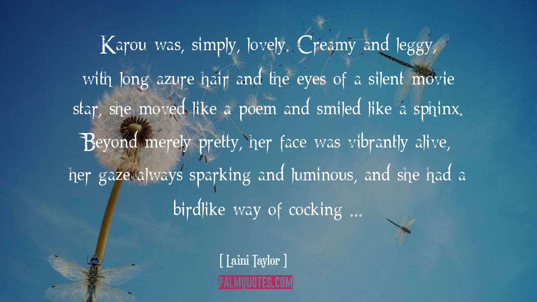 Creamy quotes by Laini Taylor