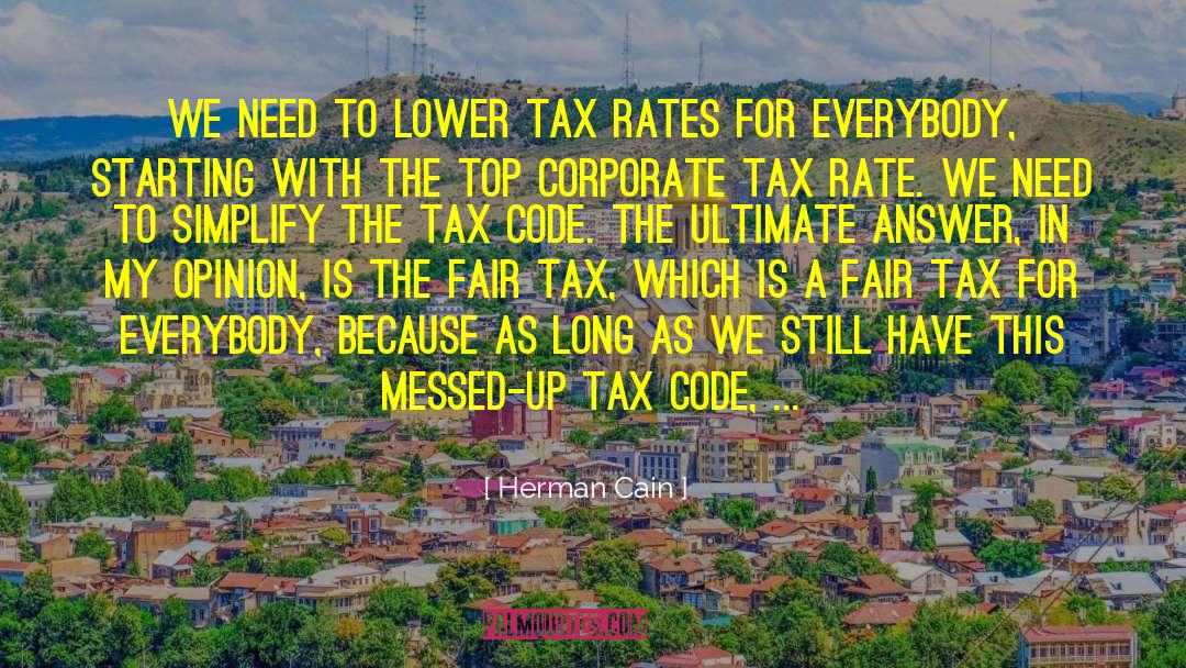 Creasman Tax quotes by Herman Cain