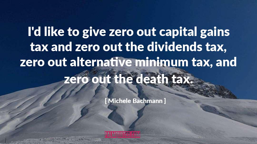 Creasman Tax quotes by Michele Bachmann