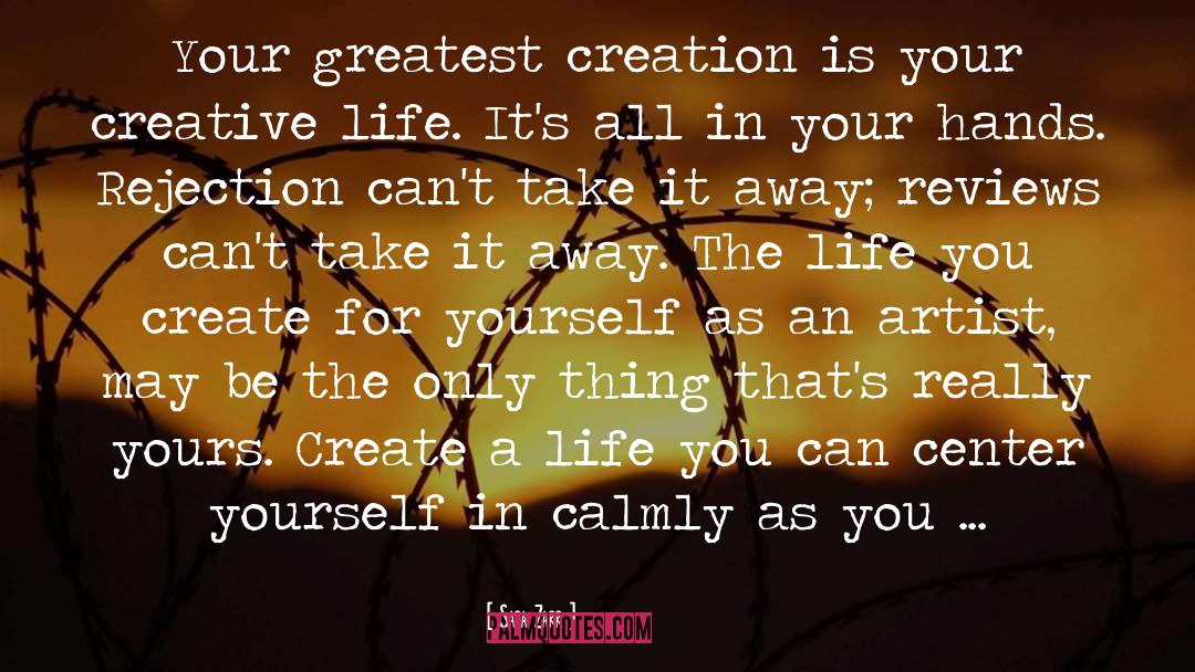 Create A Life quotes by Sara Zarr