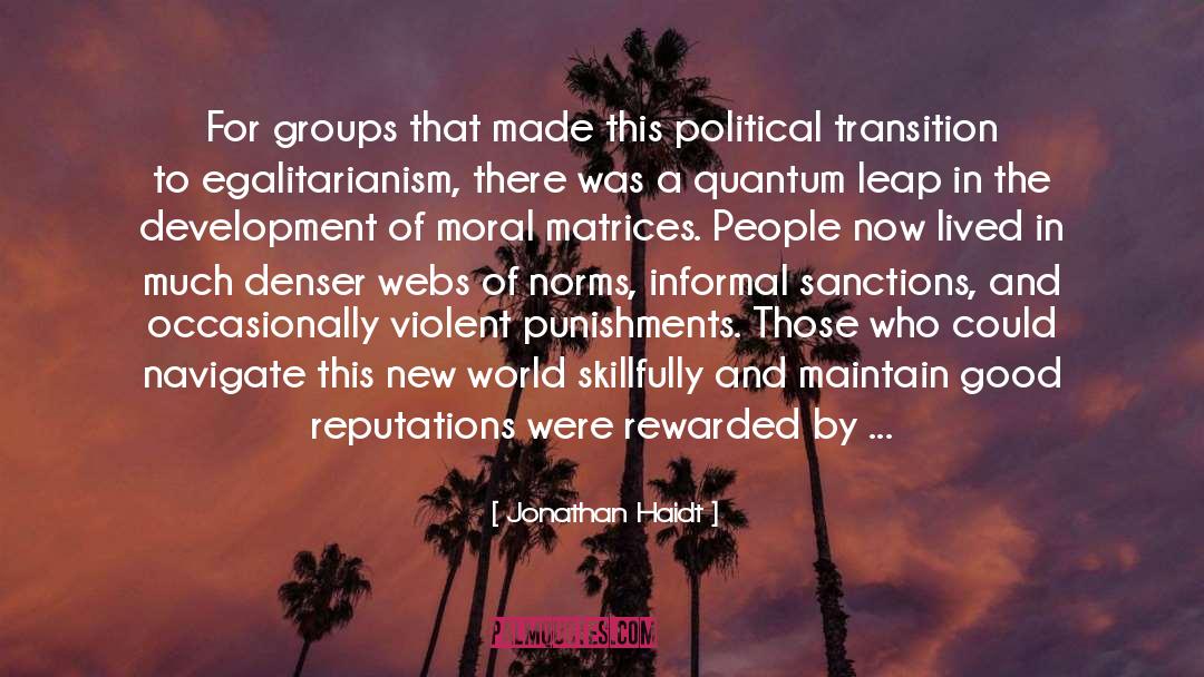 Create A New World quotes by Jonathan Haidt