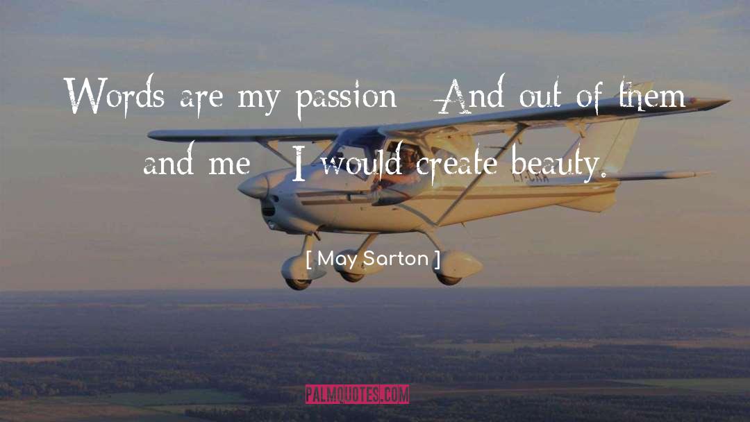 Create Beauty quotes by May Sarton