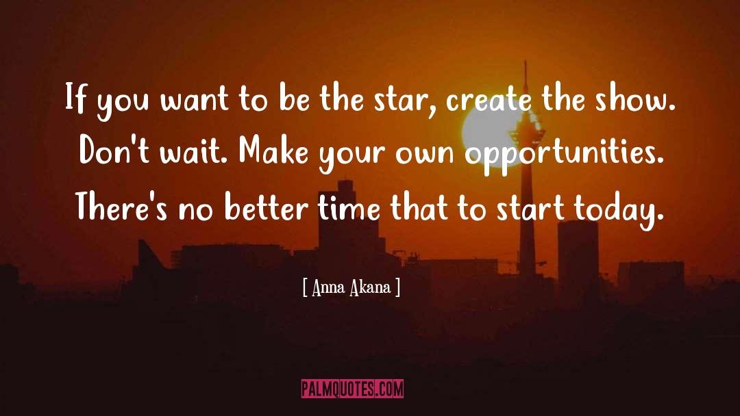 Create Greatness quotes by Anna Akana