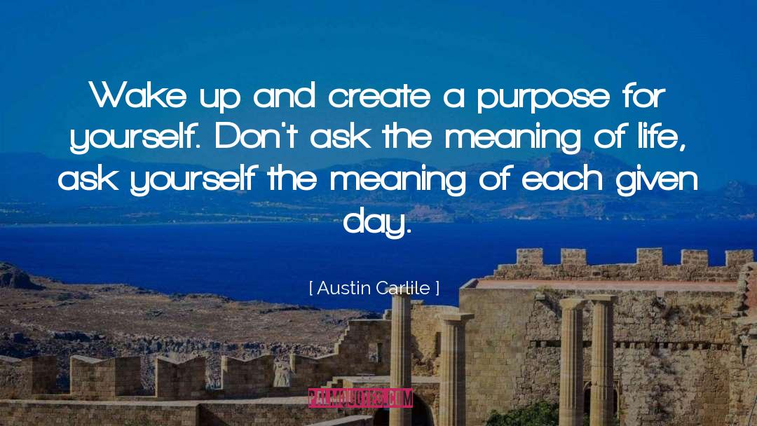 Create Memories quotes by Austin Carlile