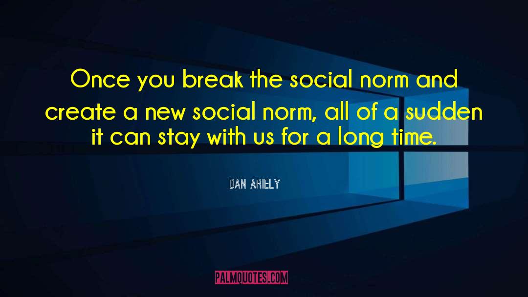 Create Opportunities quotes by Dan Ariely