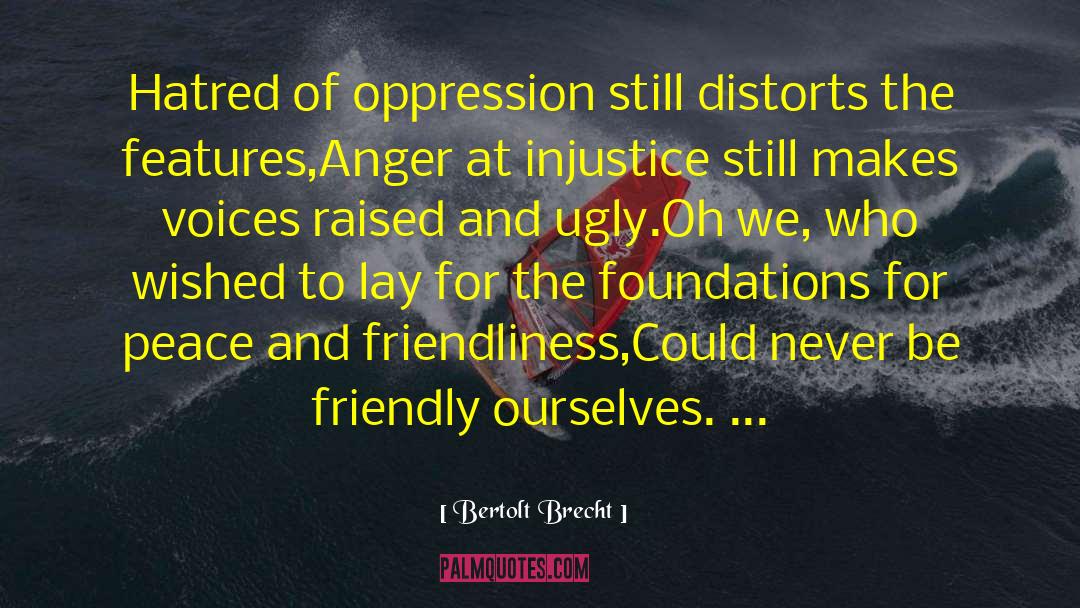 Create Peace quotes by Bertolt Brecht