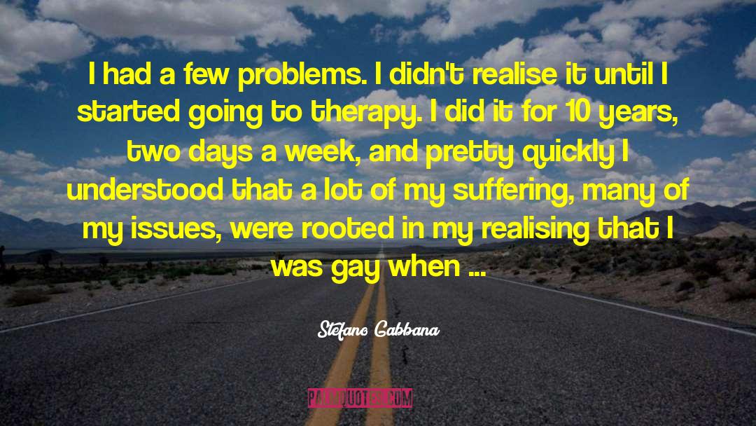 Create Problems quotes by Stefano Gabbana