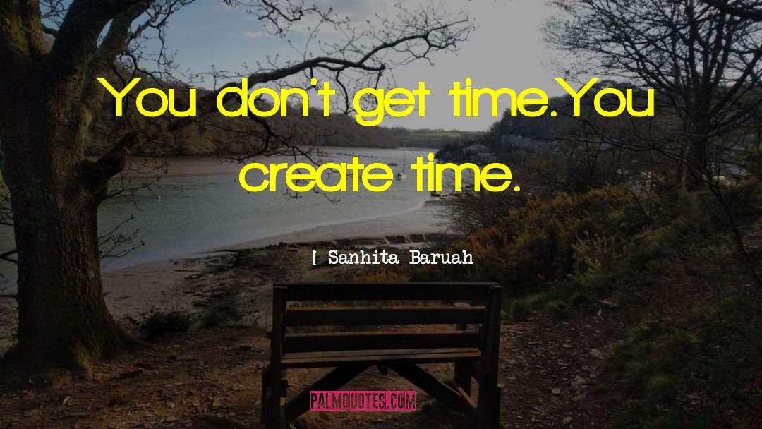 Create Time quotes by Sanhita Baruah