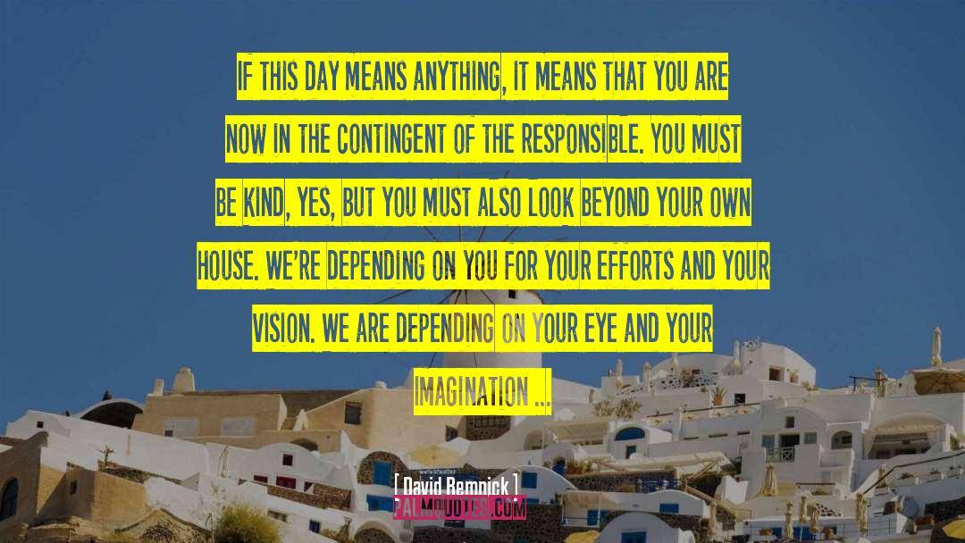 Create Vision quotes by David Remnick