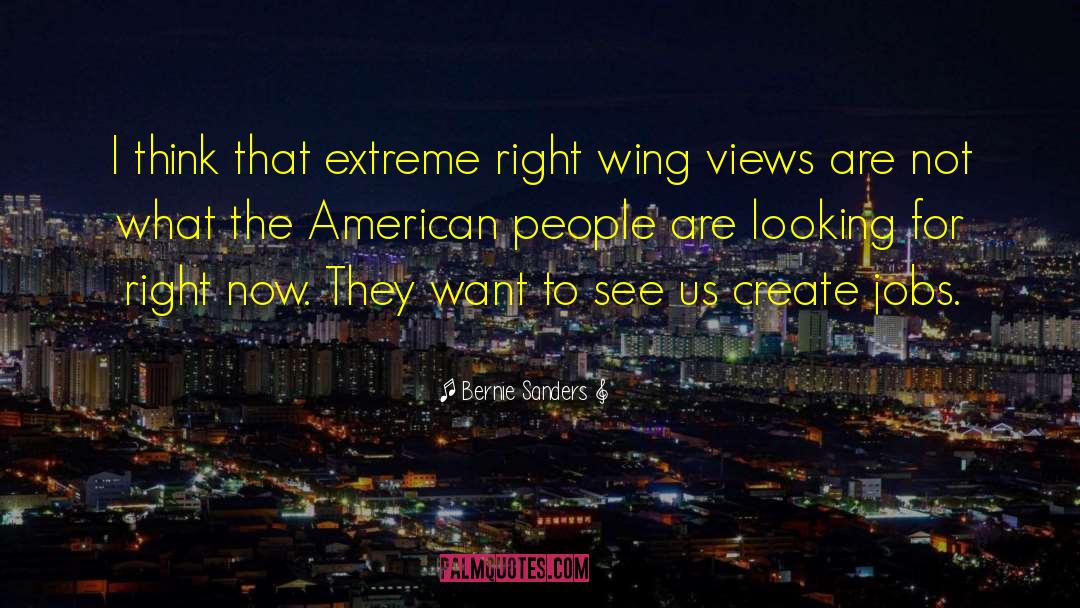 Create Vision quotes by Bernie Sanders