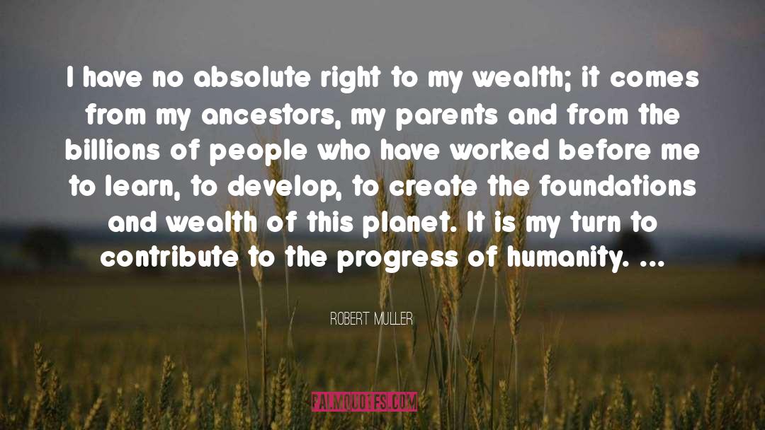 Create Wealth Communities quotes by Robert Muller