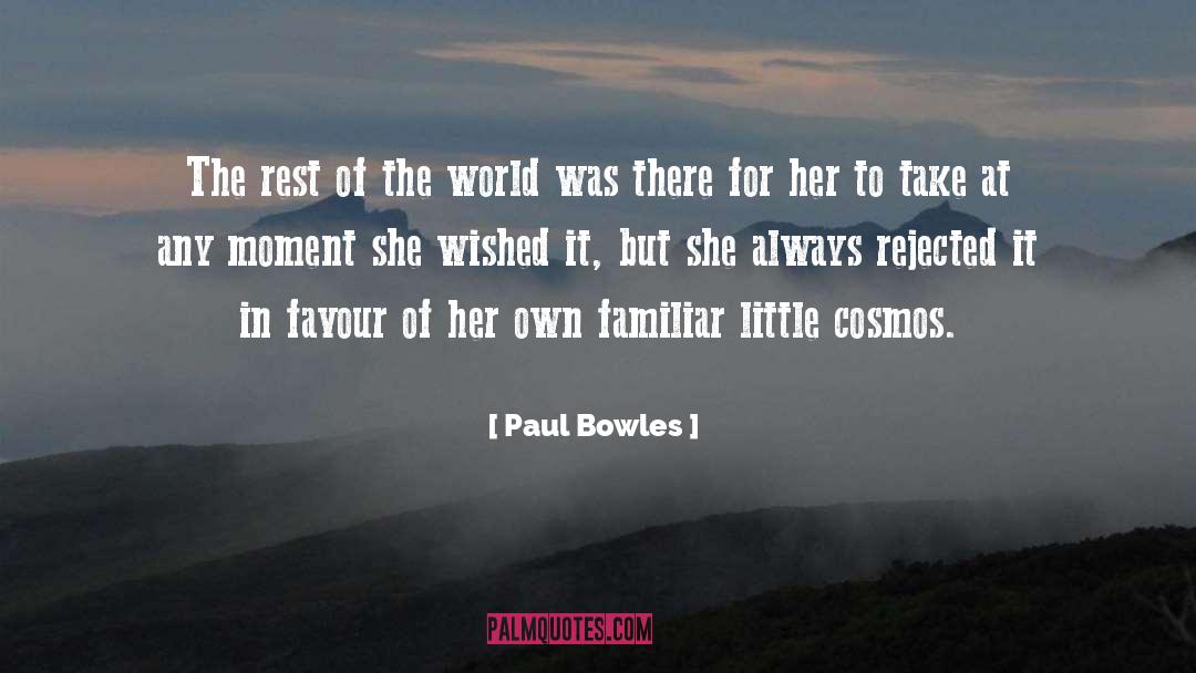 Create World quotes by Paul Bowles