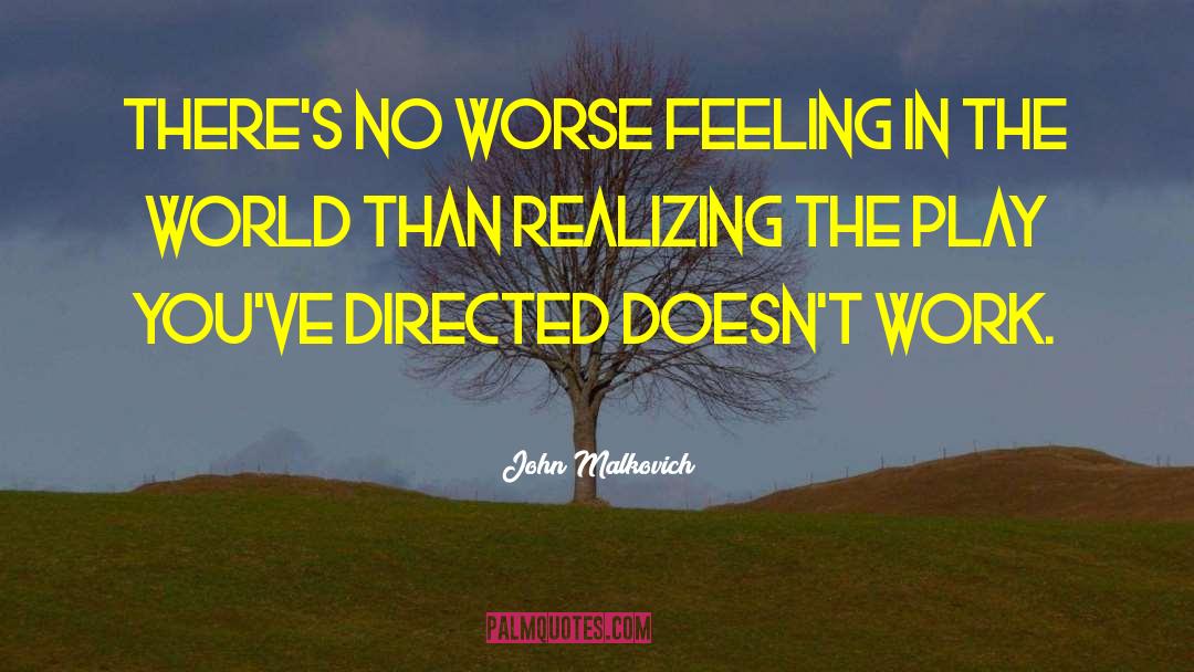 Create World quotes by John Malkovich