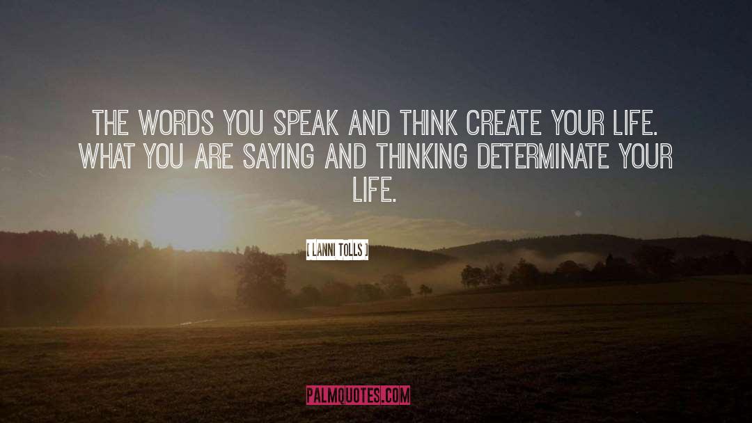 Create Your Life quotes by Lanni Tolls