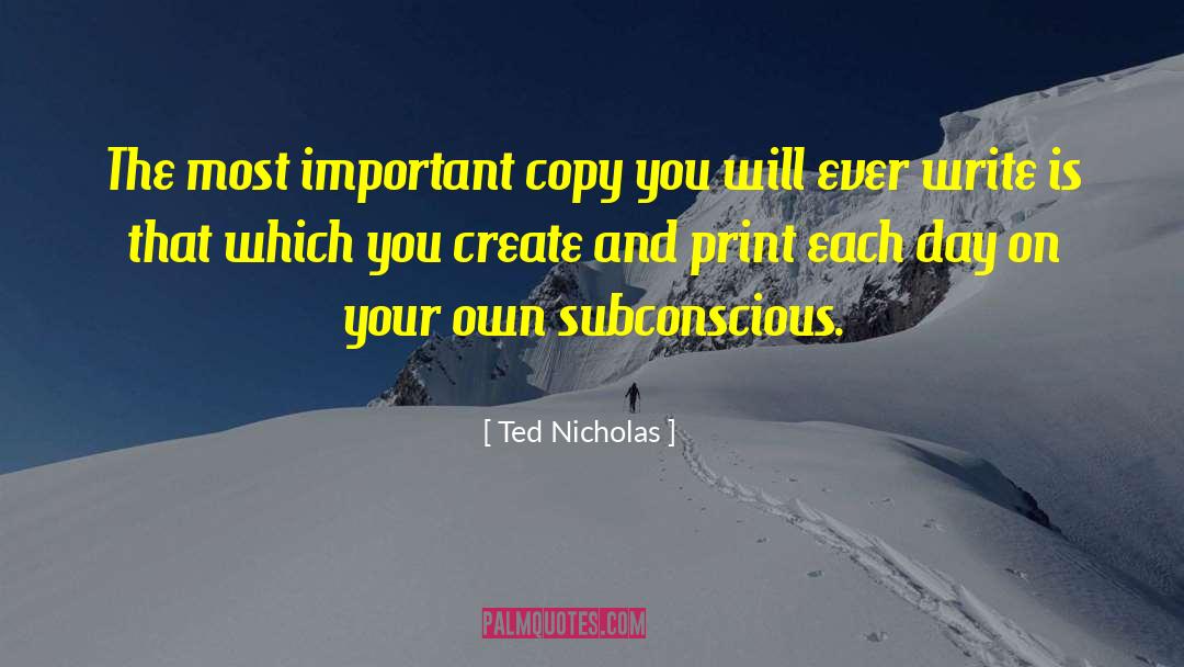 Create Your Own Path quotes by Ted Nicholas